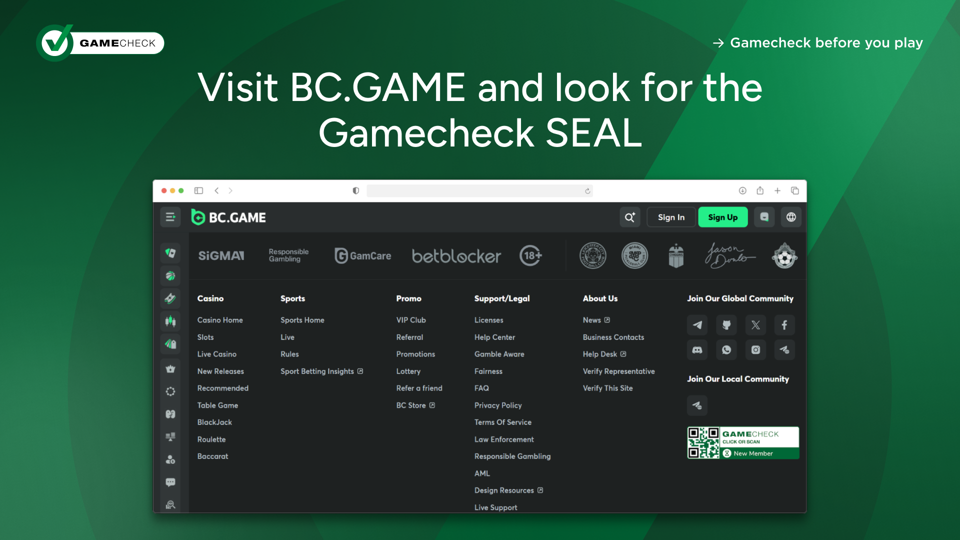 Visit BC.GAME and look for the Gamecheck SEAL